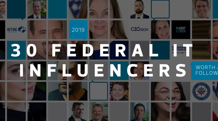 30 Federal IT Influencers Worth a Follow in 2019